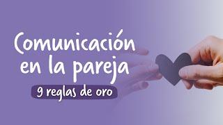 Comunicación en pareja: 9 reglas para resolver problemas y mejorar el diálogo | Psi Mammoliti