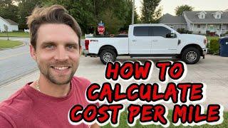 Hot Shot Trucking | Episode 8 | How to Calculate Cost Per Mile (Excluding Insurance & Truck payment)