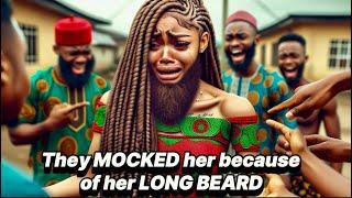 She was REJECTED Because of Her Long Beard #africantales #africanfolktales #africanstories