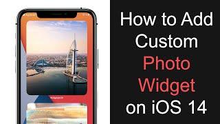 How to Add Custom Photo Widget in iOS 14 (Super Fast)