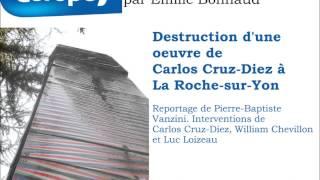 Europe 1 Bonjour, destruction d'une oeuvre de Carlos Cruz-Diez à La Roche-sur-Yon