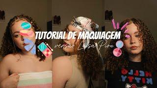 TUTORIAL DE MAQUIAGEM | VERSÃO LUISA PIOU ️