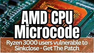 AMD Microcode Sinkclose Flaw Patch #amd #sinkclose #gaming #patch #vulnerability @3DGAMEMAN