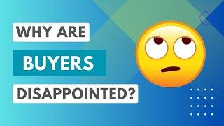 Why are Buyers disappointed? Frank Agahi- Agahi Realty Group