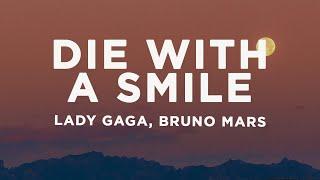 Lady Gaga, Bruno Mars - Die With A Smile (Lyrics)