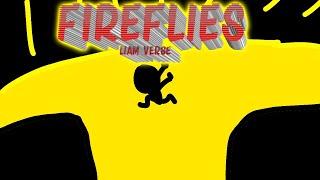 FIREFLIES - Full Liam Verse Animation
