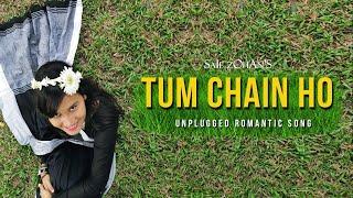 Tum Chain Ho - Hindi Unplugged Song 2020 | Saif Zohan