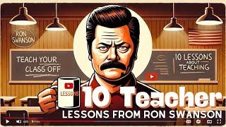 10 Lessons Every Teacher Can Learn from Ron Swanson