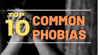 Top 10 Most Common Phobias || Top 10 Everything