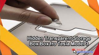 teslaproducts - Hidden Transparent Storage Box fro Tesla Model 3 2017 2020 - tesla accessories