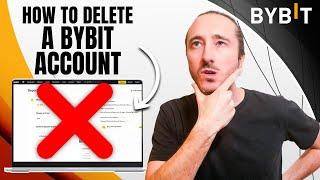 HOW TO DELETE BYBIT ACCOUNT (Close Bybit Account)