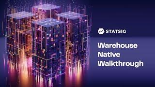 Statsig Warehouse Native Product Walkthrough