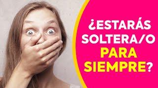 ¿Por cuánto tiempo ESTARÁS SOLTERA O SOLTERO?  Fabulosos Test - Test Divertidos