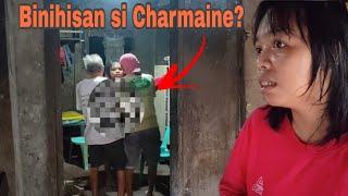 Charmaine bakit ayaw ng palabasin?