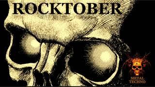 Rocktober (Rave) - Metal Techno (psy-trance)