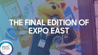 The Final Edition of Expo East