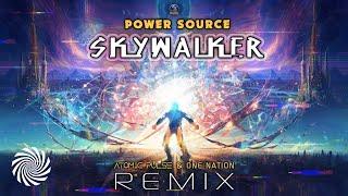 Power Source - Skywalker (Atomic Pulse & One Nation Remix)