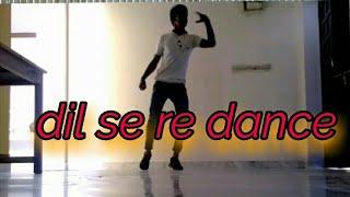 Dil se re dance video|| tiger gmm studio||