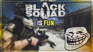 Black Squad - is fun (Highlight)