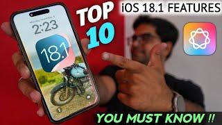 Apple iOS 18.1 Features – Top 10 Apple Intelligence Features You Must Know 