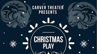 G.W Carver high School’s Christmas Play Program.