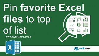 Pin Excel files to top of the Recent list (quick file opening)