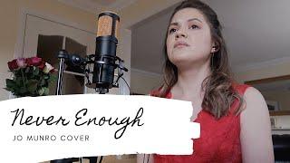 The Greatest Showman - Never Enough // [Cover by Jo Munro]