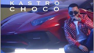 KASTRO - CHOCO (Prod. BO Beatz)