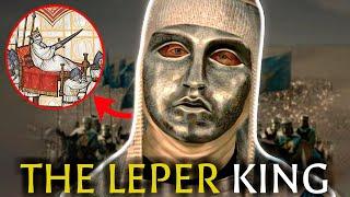 Baldwin IV of Jerusalem: The Leper King | The Crusades