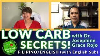 014: LOW CARB TRANSFORMED ME! | with DR. JOSEPHINE GRACE ROJO (English/Filipino | ENGLISH Subtitle)