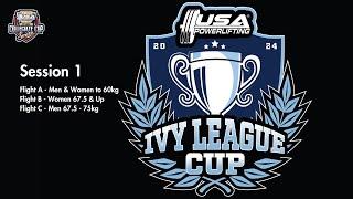 2024 USA Powerlifting Ivy League Cup - Session 1