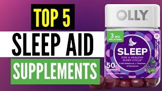 Best Sleep Aids 2024: Top 5 OTC Sleep Supplements That Work