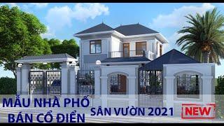 MẪU NHÀ PHỐ 2 TẦNG ĐẸP | NHÀ PHỐ 2 TẦNG TÂN CỔ ĐIỂN