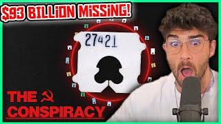 The Bread Tab Conspiracy: $93,000,000,000 Disappeared | Hasanabi Reacts to CHUPPL