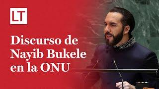 Discurso completo de Nayib Bukele en Asamblea General de Naciones Unidas