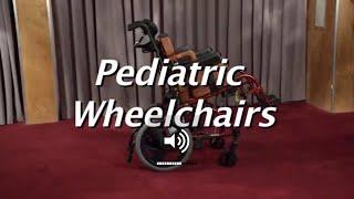 The Manual Wheelchair Comparison:  Pediatric Chairs