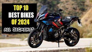 Top 10 Best Motorcycles of 2024 (All Segments}