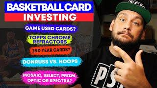 Basketball Card Investing Guide - 2nd year cards, Topps Chrome, Best Panini product?