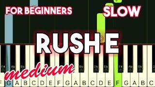 RUSH E | SLOW + MEDIUM TUTORIAL