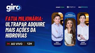 ULTRAPAR (UGPA3) ADQUIRE FATIA MILIONÁRIA DA HIDROVIAS (HBSA3) | A MELHOR AÇÃO DAS INCORPORADORAS