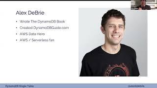 Single-Table Design with DynamoDB - Alex DeBrie, AWS Data Hero