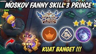 PRINCE FANNY SKILL 3 HYPER MOSKOV !!! KUAT SAKIT PULA Magic Chess Mobile Legends Bang Bang