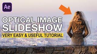 After Effects Tutorial: Optical Image Slideshow Animation