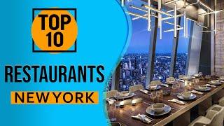 Top 10 Best Restaurants in New York