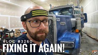 FIXING IT AGAIN!! | My Trucking Life | Vlog #3260