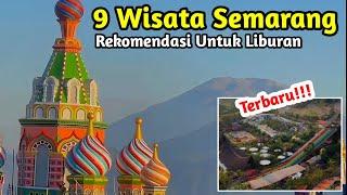 9 Tempat WISATA SEMARANG TERBARU 2024, Liburan Keluarga Makin Ceria, Wisata Semarang Hits