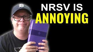Why I Find the NRSV Annoying