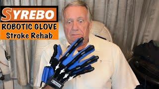 SYREBO ROBOTIC GLOVE REVIEW | HAND REHABILITATION GLOVE | SOFT ROBOTIC GLOVE