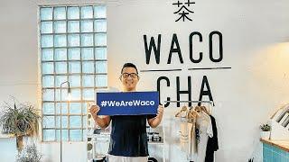 Taste of Waco: Cha Community (We Are Waco)