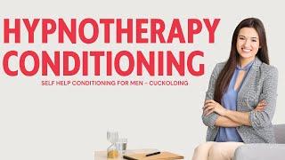 E094 Cuckold Conditioning Hypnotherapy